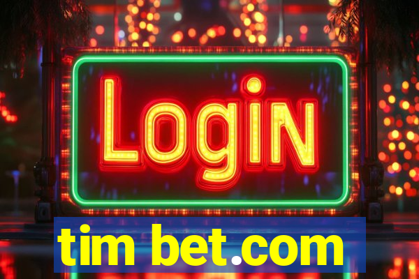 tim bet.com